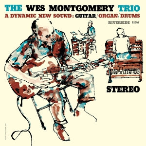Wes Montgomery Trio – The Wes Montgomery Trio (1LP Vinyl)