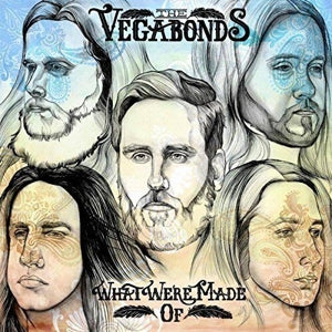 The Vegabonds – What We're Made of (1CD)
