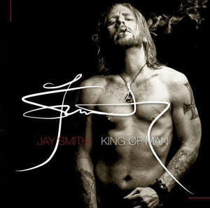 Smith, Jay – King of Man cd