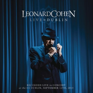 Leonard Cohen – Live In Dublin (3CD)