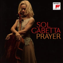 Gabetta, Sol – Prayer cd