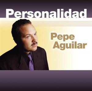Pepe Aguilar – Personalidad (1CD)