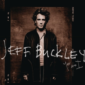 JEFF BUCKLEY – You and I (2LP Vinyl)
