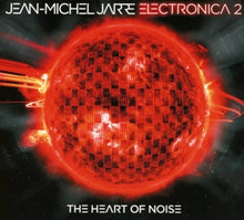Jarre, Jean-Michel – Electronica 2: the Heart of Noise cd