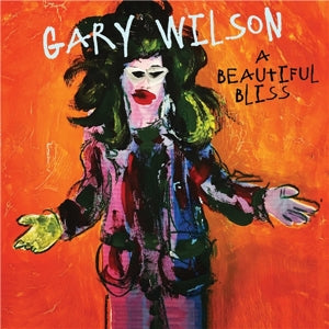 Wilson, Gary – A Beautiful Bliss (1LP, Coloured Vinyl)