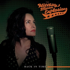 Hillbilly Moon Explosion – Back In Time (1LP, Coloured Vinyl)