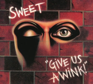 Sweet – Give Us a Wink (New Extended Version) (1CD)