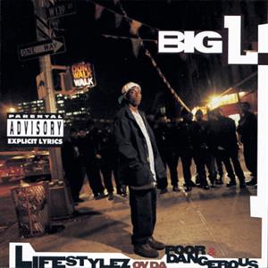 Big L – Lifestylez Ov Da Poor (1CD)