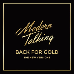 Modern Talking – Back For Gold (1LP Vinyl)