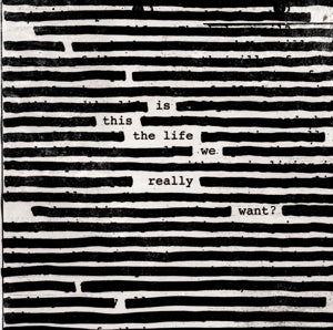 Roger Waters – Is This the Life We Really Want? (1 cd)