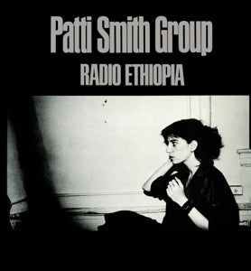 Patti Smith Group – Radio Ethiopia (1LP Vinyl)
