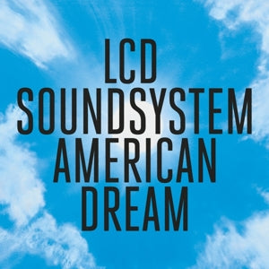 LCD SOUNDSYSTEM – American Dream vinyl