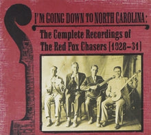 Red Fox Chasers – I'm Going Down To North Carolina cd