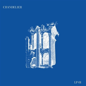 Chandelier – Chandelier (1LP Vinyl)