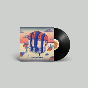 Magnetic Spacemen – Polished Minds (1LP Vinyl)