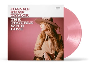 Shaw Taylor, Joanne – The Trouble With Love vinyl